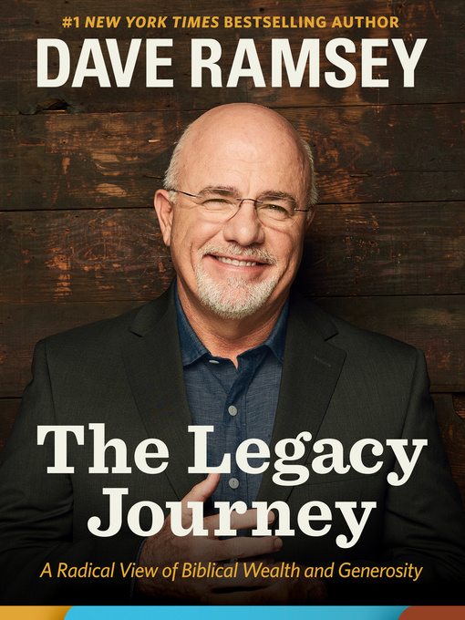 Title details for The Legacy Journey by Dave Ramsey - Wait list